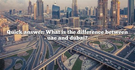 difference between uae and dubai.